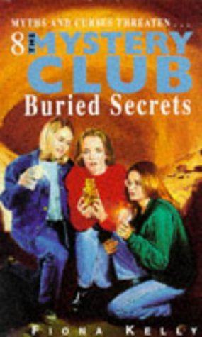 Buried Secrets (The Mystery Club, #8)