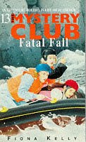 Fatal Fall (The Mystery Club, #13)