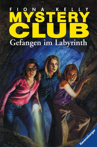 Gefangen im Labyrinth (Mystery Club, #25)