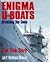 Enigma U-Boats: Breaking the Code