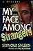 My Face Among Strangers: A Mystery
