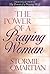 The Power of a Praying Woman