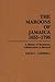 The Maroons of Jamaica 1655...