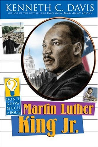 Don't Know Much About Martin Luther King Jr. (Library Binding)