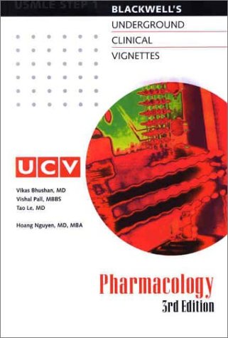 Underground Clinical Vignettes: Pharmacology: Classic Clinical Cases for USMLE Step 1 Review (Paperback)