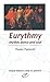 Eurythmy: Rhythm, Dance and Soul (Rudolf Steiner's Ideas in Practice Series)