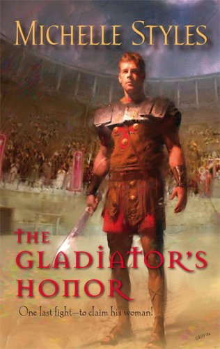 The Gladiator's Honor (Mass Market Paperback)