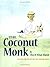 The Coconut Monk