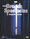Les Grands Spectacles: 120 Years Of Art And Mass Culture (English and German Edition)