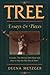 Tree: Essays and Pieces