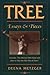 Tree: Essays and Pieces