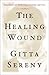 The Healing Wound: Experiences & Reflections, Germany 1938-2001