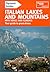 Italian Lakes and Mountains: Plus Venice and the Vento, Liguria and Florence (Signpost Guide)