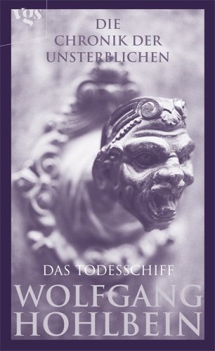 Das Todesschiff (Die Chronik der Unsterblichen, #9)