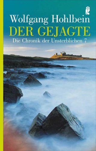 Der Gejagte (Die Chronik der Unsterblichen, #7)