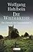 Die Wiederkehr by Wolfgang Hohlbein