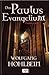 Das Paulus Evangelium