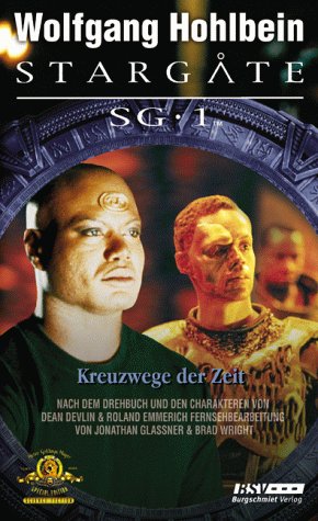 Kreuzwege der Zeit (Stargate SG 1, #3)