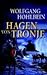 Hagen von Tronje by Wolfgang Hohlbein