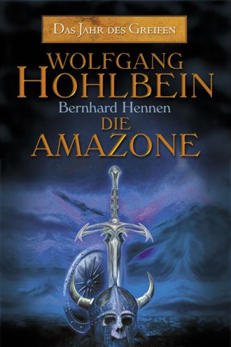 Die Amazone (Das Schwarze Auge - Das Jahr des Greifen, #3)