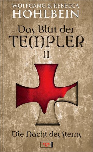 Die Nacht des Sterns (Das Blut der Templer, #2)