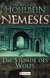Die Stunde des Wolfs (Nemesis, #5)