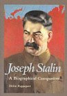 Josef Stalin: A Biographical Companion (Abc-Clio Biographical Companion.)