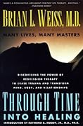 Through Time Into Healing