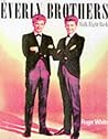 The Everly Brothers: Walk Right Back The Everly Brothers: Walk Right Back