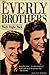 Walk Right Back: The Everly Brothers