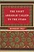 The Night Abraham Called to the Stars by Robert  Bly
