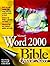 Microsoft? Word 2000 Bible: Quick Start