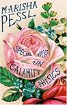 Special Topics in Calamity Physics by Marisha Pessl