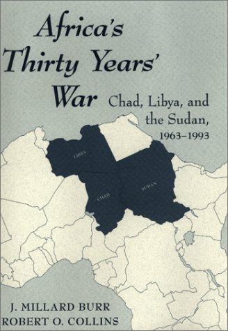 Africa's Thirty Years' War: Chad-libya-the Sudan, 1963-1993 (Hardcover)