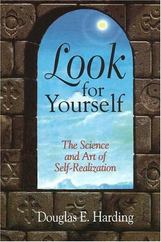 Look for Yourself: The Science and Art of Self-Realization (Paperback)