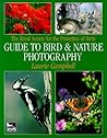 The Royal Society for the Protection of Birds Guide to Bird & Nature Photography