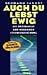 Auch Du lebst ewig. Die Erg...