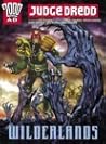 Judge Dredd: Wilderlands (Judge Dredd) Judge Dredd: Wilderlands (Judge Dredd)