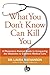 What You Don't Know Can Kill You by Laura Walther Nathanson