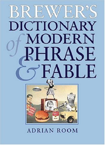 Brewer's Dictionary of Modern Phrase & Fable (Paperback)