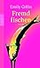 Fremd fischen by Emily Giffin