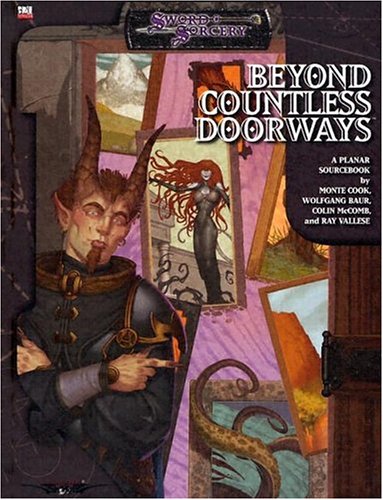 Beyond Countless Doorways: A d20 Book of Planes (SWORD & SORCERY)