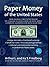 Paper Money of the United S...