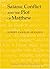 Satanic Conflict and the Plot of Matthew (Studies in Biblical Literature)