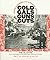 Gold, Gals, Guns, Guts by Bob Lee