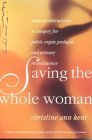 Capa do Livro Saving the Whole Woman: Natural Alternatives to Surgery for Pelvic Organ Prolapse