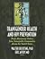 Transgender Health and HIV Prevention: Needs Assessment Studies from Transgender Communities Across the United States