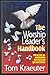 The Worship Leader's Handbook by Tom Kraeuter The Worship Leader's Handbook by Tom Kraeuter