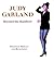 Judy Garland: Beyond the Rainbow