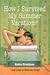 How I Survived My Summer Va...